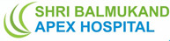 Shri Balmukand Apex Hospital